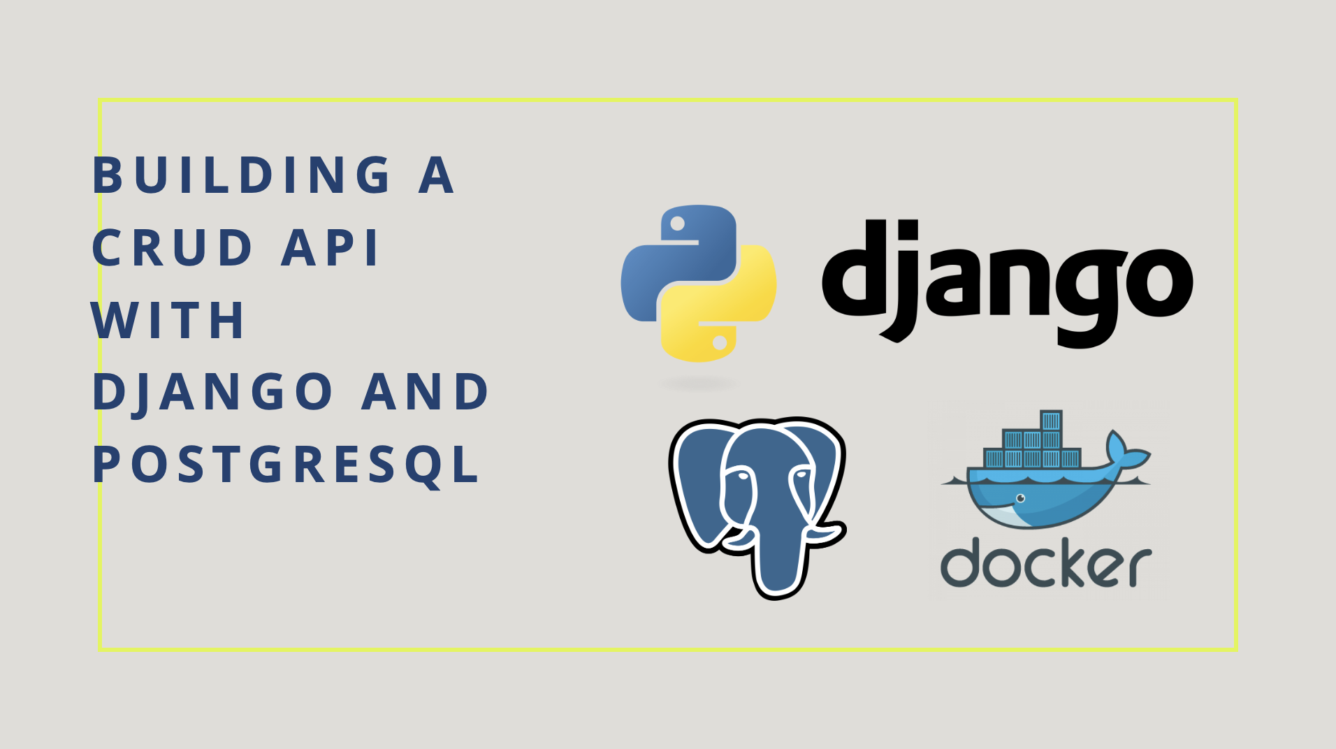 Building a CRUD API with Django and PostgreSQL